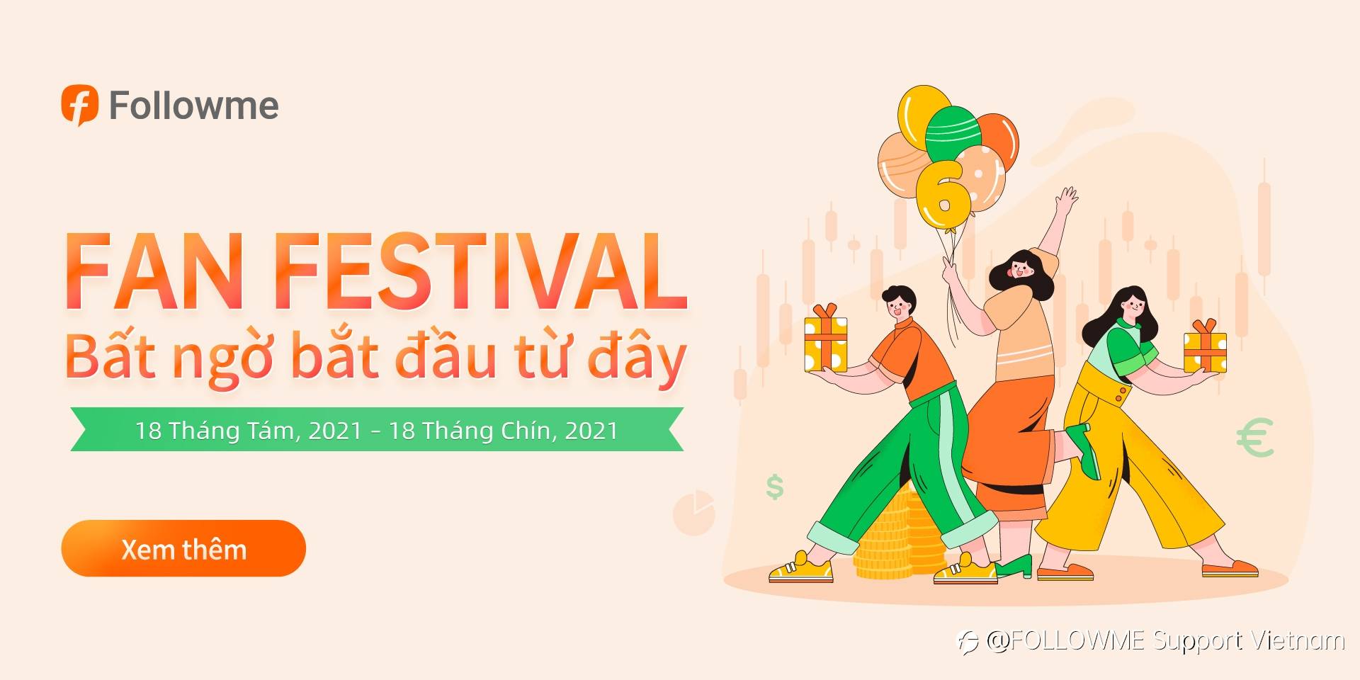 Câu Chuyện Giao Dịch của tôi - Lễ Hội Followme Fan 2021