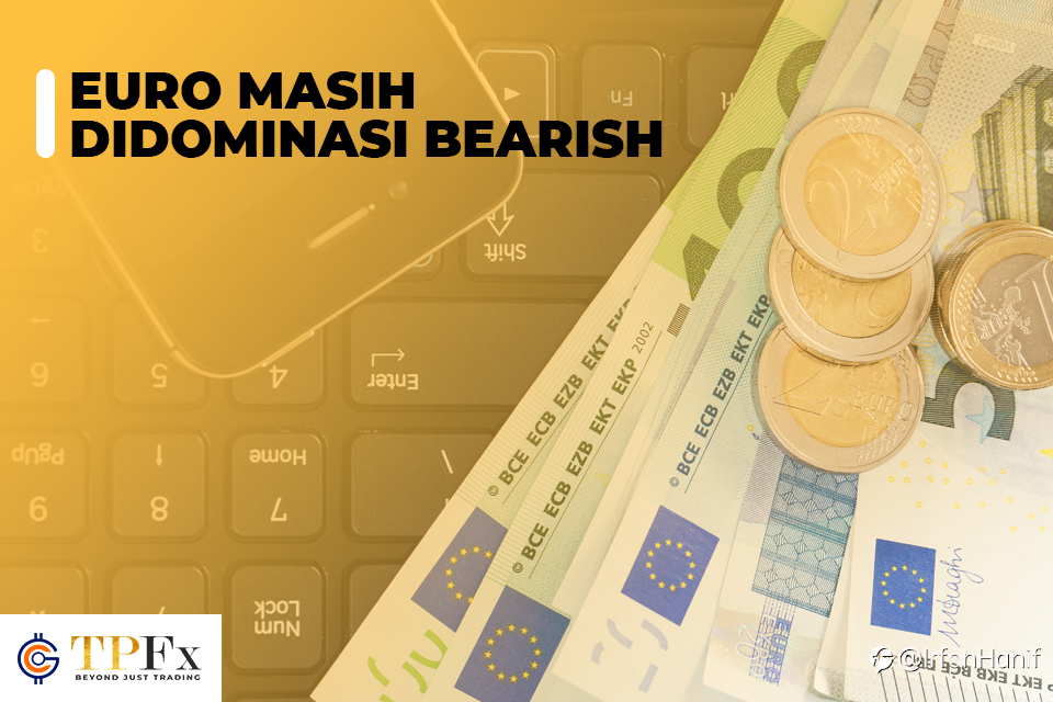 Euro Masih Didominasi Bearish